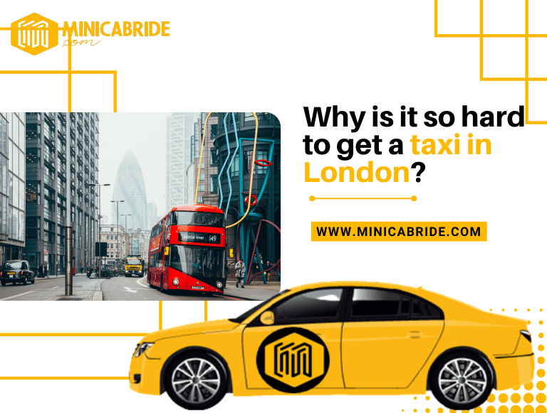 Why is it so hard to get a taxi in London