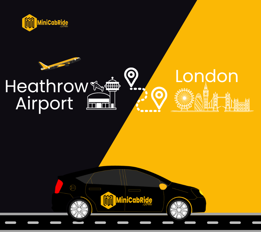 Heathrow Airport to London Taxi Transfers Taxi from Heathrow To London